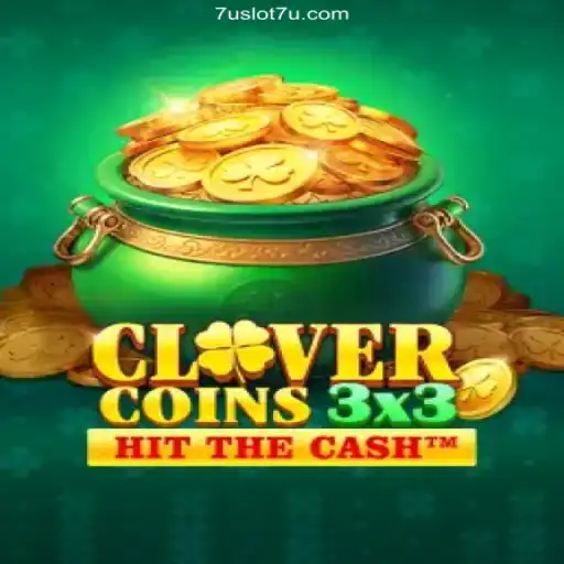 Clovercoin3x3: A Thrilling Casino Experience with 7U Slot Brasil