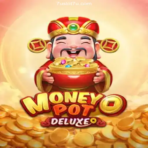 Exploring the Excitement of MoneyPotDELUXE: A Guide to the Latest Slot Sensation